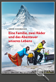 Eine Familie, zwei Räder und das Abenteuer unseres Lebens © André Schumacher